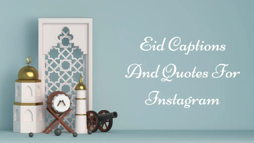 Trending Eid Captions And Quotes For Instagram