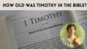 How Old Was Timothy In The Bible?