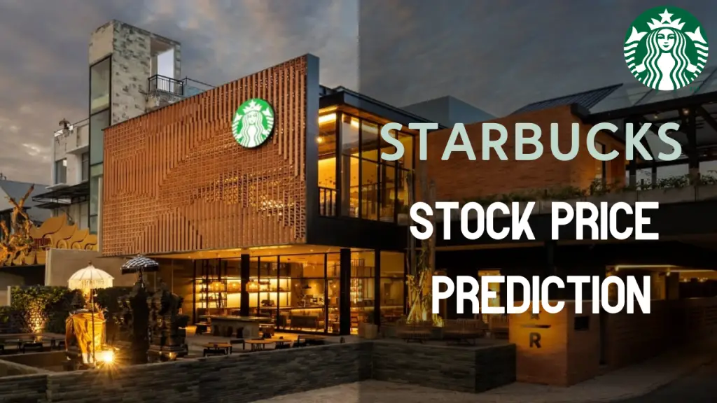 Starbucks Stock Price Prediction