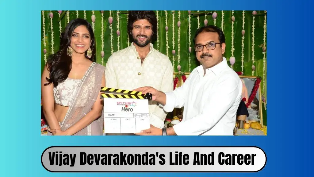 Vijay Devarakonda's Life And Career 