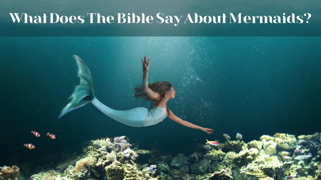 What does the bible say about mermaids