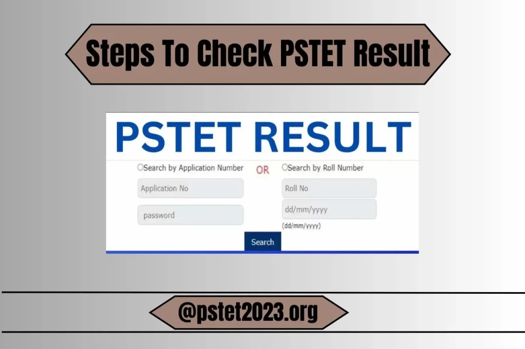 Steps To Check PSTET Result